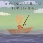 A Wonderful Day for Fishing Title Screenshot