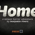 Home A Unique Horror Adventure Title Screenshot